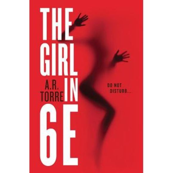 The Girl in 6e -- A. R. Torre - Picture 1 of 2